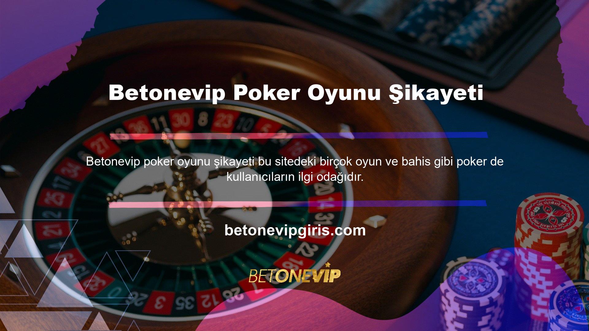 Site, çok çeşitli poker oyunları sunmaktadır ve en popüler casino oyunlarından biridir
